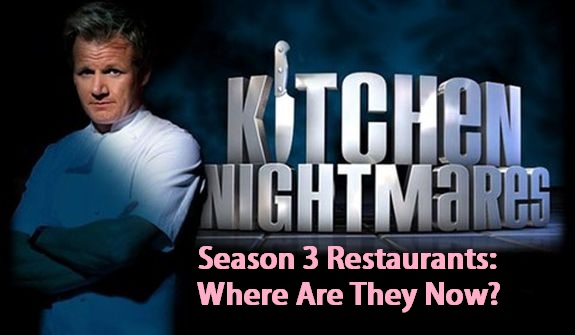 Kitchen Nightmares Season 3 Where Are